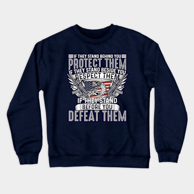 Military Quote Crewneck Sweatshirt by BE MY GUEST MARKETING LLC